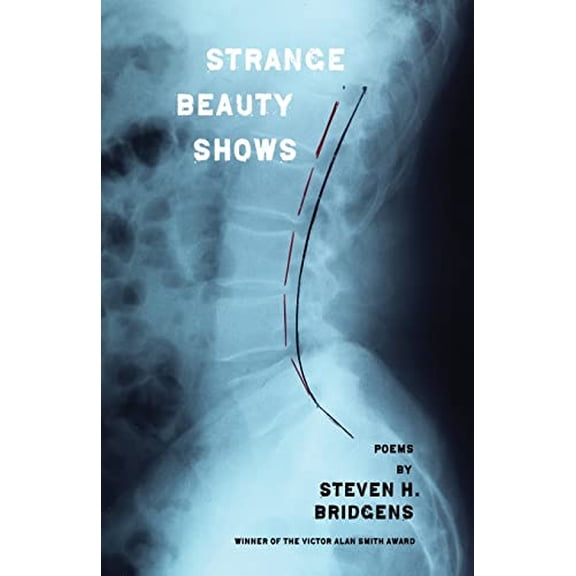 Pre-Owned Strange Beauty Shows (Paperback) by Steven H Bridgens