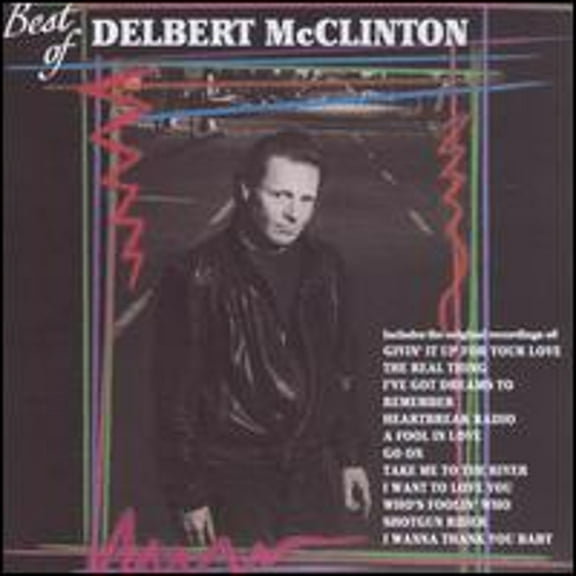 Pre-Owned The Best of Delbert McClinton (CD 0715187741522) by Delbert McClinton