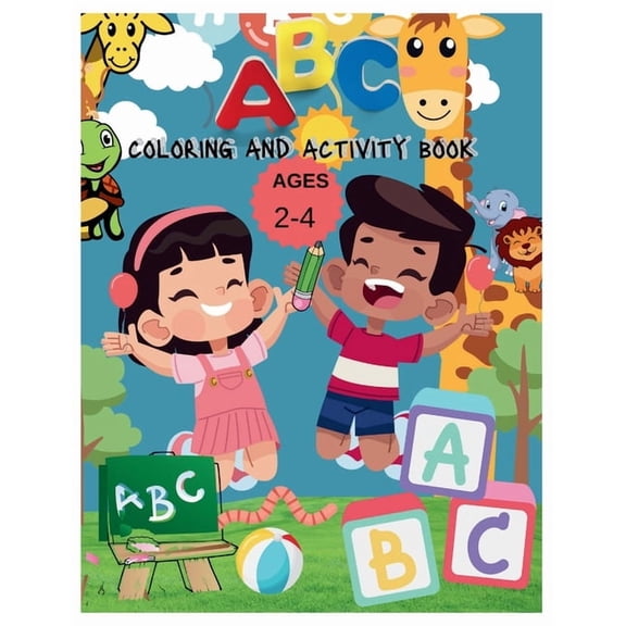 ABC coloring and activty book for ages 2-4 years: alphabet coloring book with large and simple pictures, coloring pages , (Paperback)