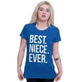 thumbnail image 4 of Best Niece Ever Cute Family Relative Womens Slim Fit Graphic Tee Brisco Brands L, 4 of 5