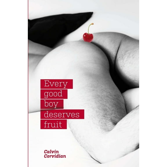 E Boy Deserves Fruit (Paperback)