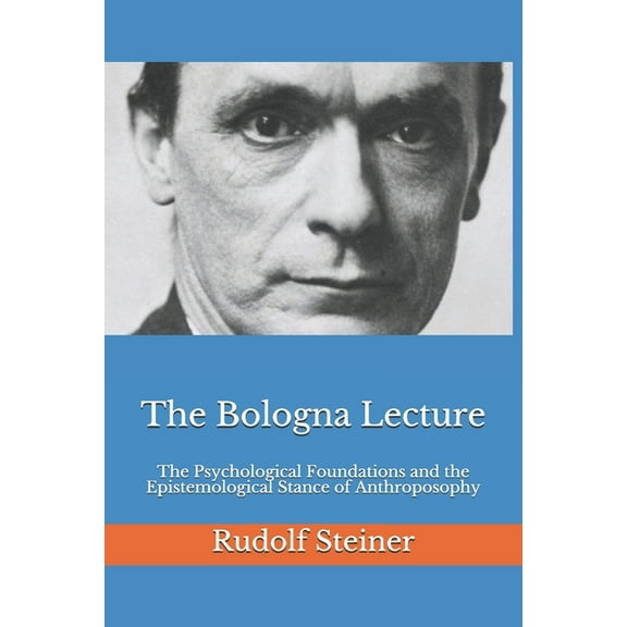 Introductions to Anthroposophy: The Bologna Lecture (Paperback)