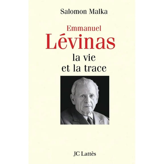 Levinas, la vie et la trace, (Paperback)
