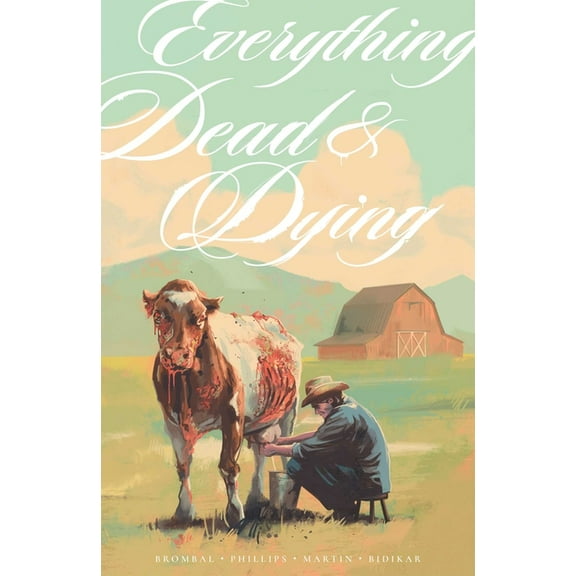Everything Dead & Dying, (Paperback)