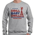 thumbnail image 2 of Trump Drill Baby Long Sleeve Shirt Unisex Large Grey, 2 of 5