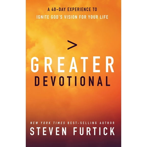 Pre-Owned Greater Devotional: A Forty-Day Experience to Ignite God's Vision for Your Life (Hardcover) 1601425252 9781601425256