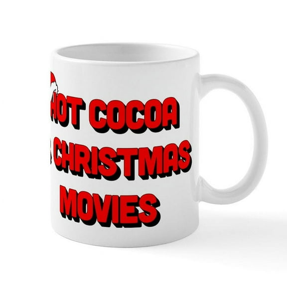 CafePress - Hot Cocoa & Christmas Movies - 11 oz Ceramic Mug - Novelty Coffee Tea Cup