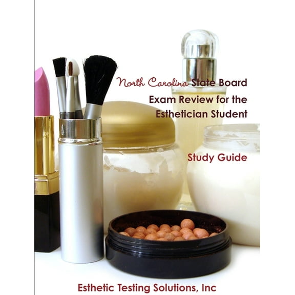 North Carolina State Board Exam Review for the Esthetician Student, (Paperback)