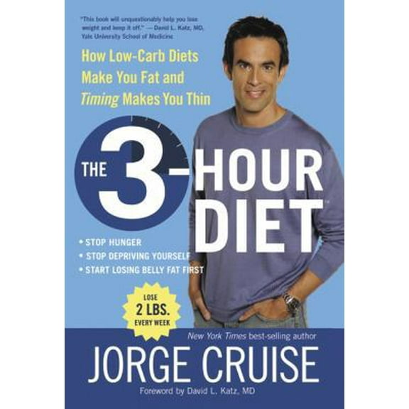 Pre-Owned The 3-Hour Diet (Tm): How Low-Carb Diets Make You Fat and Timing Makes You Thin (Hardcover) 0060792299 9780060792299