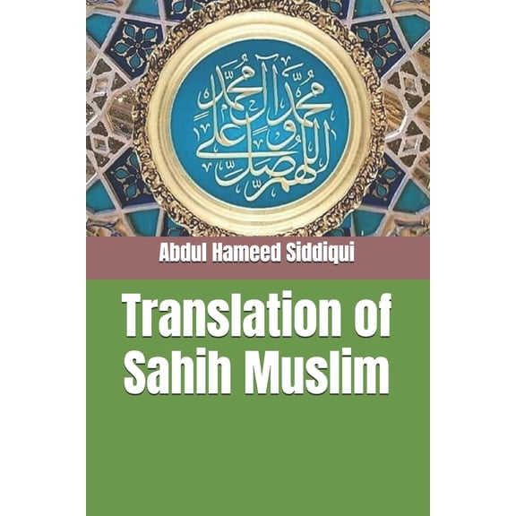 Pre-Owned Translation of Sahih Muslim (Paperback) 8135071299 9788135071294