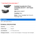 thumbnail image 2 of Headlight Assembly Set 2 Piece - Compatible with 2017 - 2018 Toyota Yaris iA, 2 of 2
