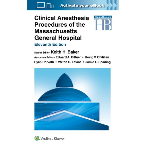 Clinical Anesthesia Procedures of the Massachusetts General Hospital: Print eBook with Multimedia, (Paperback)