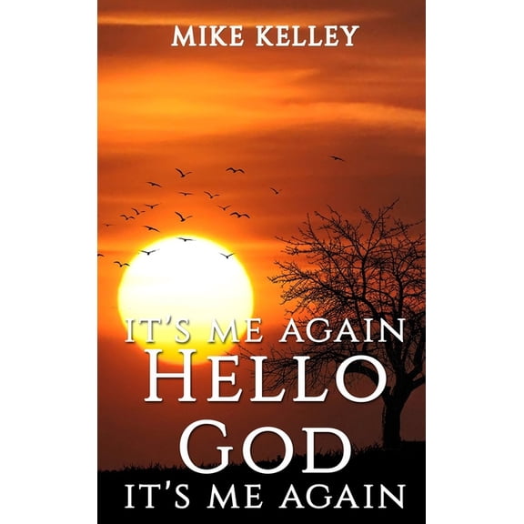 It's Me Again Hello God It's Me Again, (Hardcover)