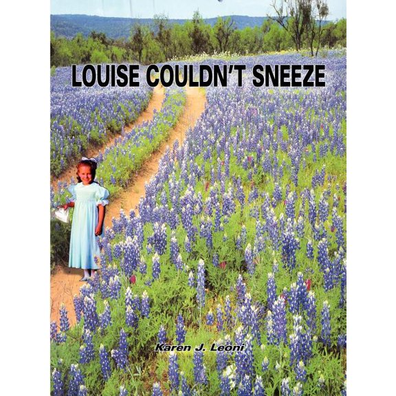 Louise Couldn't Sneeze, (Paperback)