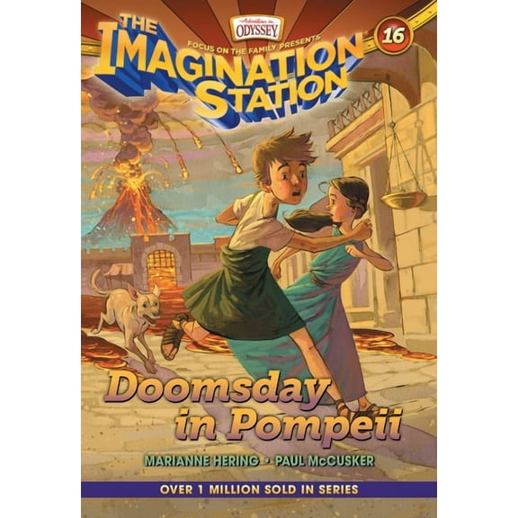 Imagination Station Books Doomsday in Pompeii, Book 16, (Paperback)