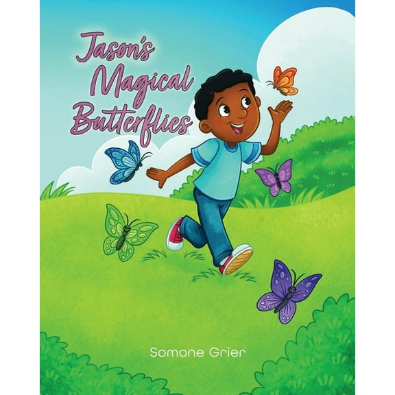 Jason's Magical Butterflies, (Paperback)