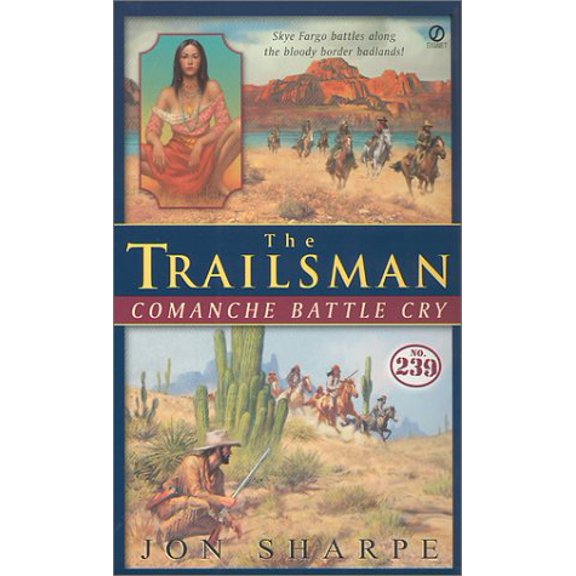 Pre-Owned The Trailsman #239: Comanche Battlecry (Unknown) 0451204239 9780451204233