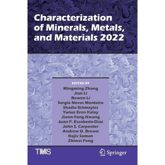 Minerals, Metals & Materials Characterization of Minerals, Metals, and Materials 2022, (Paperback)