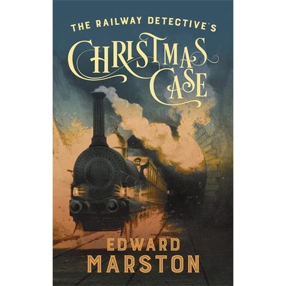 Pre-Owned The Railway Detective's Christmas Case: The Bestselling Victorian Mystery Series (Hardcover) 0749027290 9780749027292
