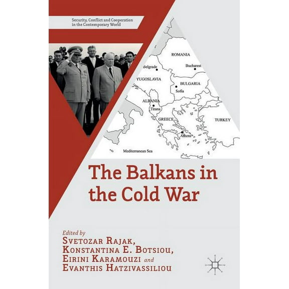 Security, Conflict and Cooperation in th The Balkans in the Cold War, (Hardcover)