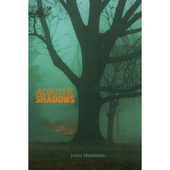 Acoustic Shadows, (Paperback)