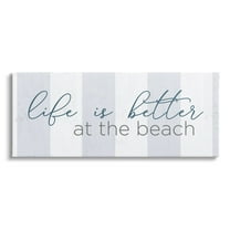Stupell Industries Life Better at Beach Striped Nautical Typography Sign Graphic Art Gallery Wrapped Canvas Print Wall Art, Design by Anna Quach