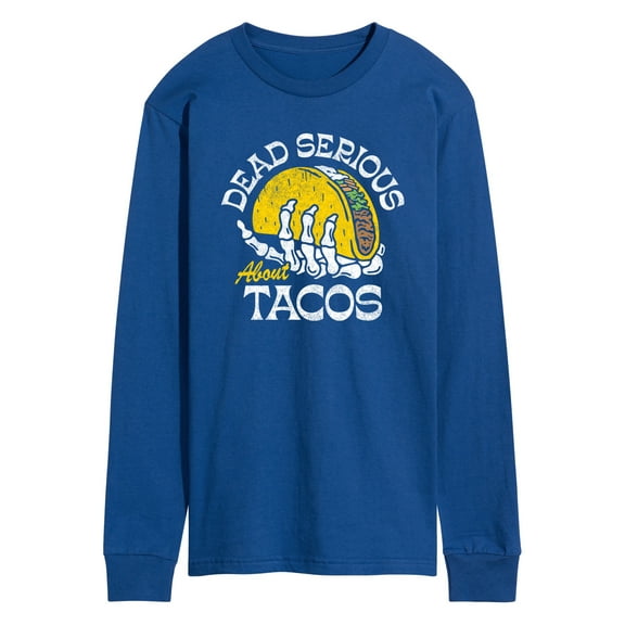 Instant Message - Dead Serious About Tacos - Men's Long Sleeve T-Shirt