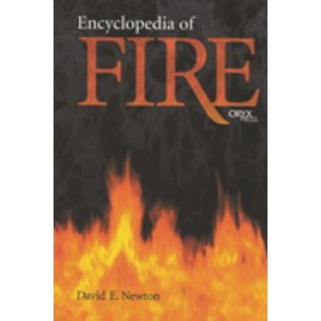 Pre-Owned Encyclopedia of Fire (Hardcover) 1573563021 9781573563024