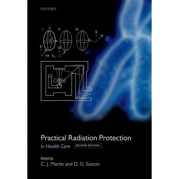 Practical Radiation Protection in Healthcare (Revised), (Hardcover)