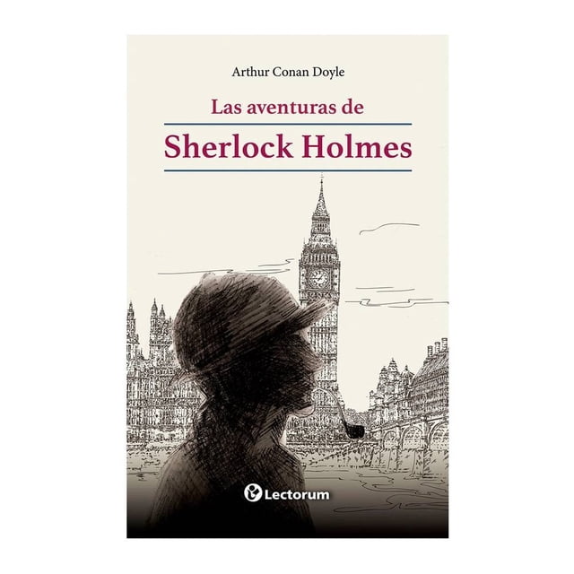 Las Aventuras de Sherlock Holmes LECTORUM Arthur Conan Doyle