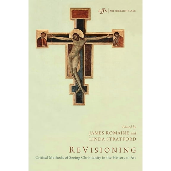 Art for Faith's Sake: ReVisioning (Paperback)