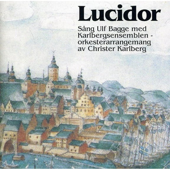Martin Bagge - Lucidor Songs from 17th Century - Music & Performance - CD
