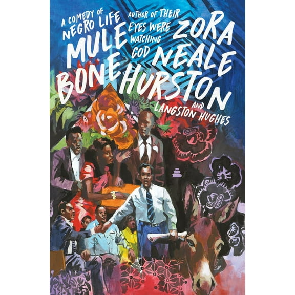 Harper Perennial Modern Classics Mule Bone: A Comedy of Negro Life, (Paperback)