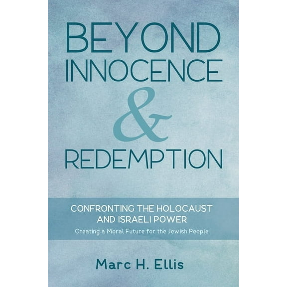 Beyond Innocence & Redemption (Paperback)