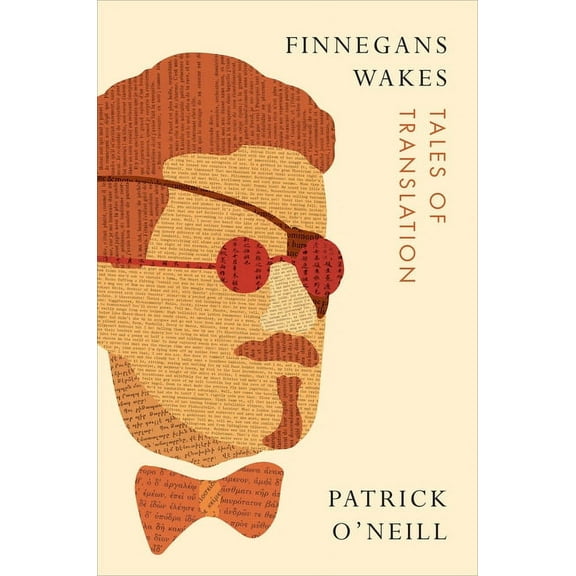 Finnegans Wakes: Tales of Translation, (Hardcover)