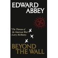 thumbnail image 1 of Beyond the Wall By Abbey, Edward, 1 of 2