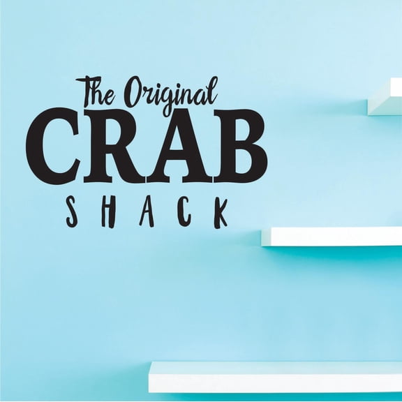 Custom Decals The Original Crab Shack Wall Art Size: 20 Inches x 30 Inches Color: Black