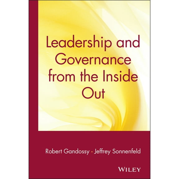 Leadership and Governance from the Inside Out, (Hardcover)