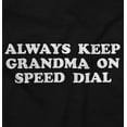 thumbnail image 2 of Keep Grandma On Speed Dial Funny Toddler Boy Girl T Shirt Infant Toddler Brisco Brands 12M, 2 of 6