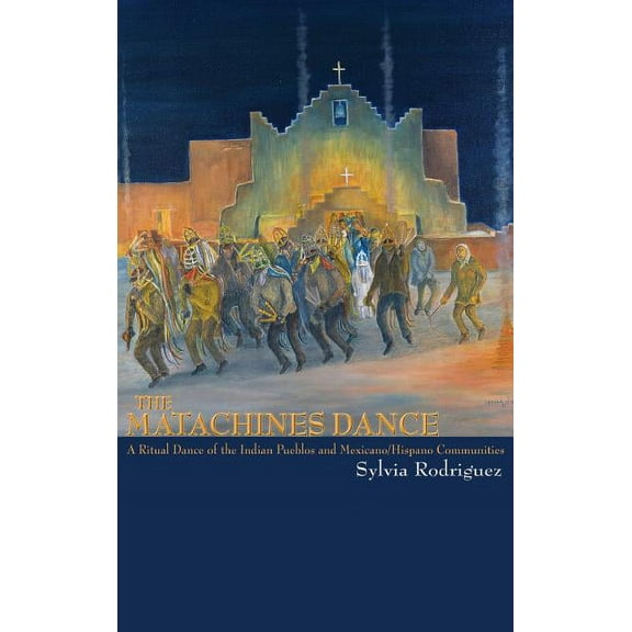 Matachines Dance (Revised) (Hardcover)