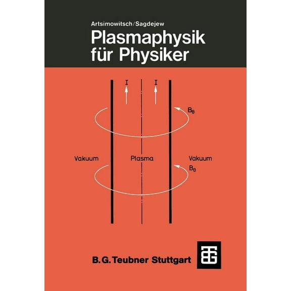 Plasmaphysik FÃ¼r Physiker, (Paperback)