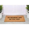 thumbnail image 3 of Calloway Mills 113471729 The Neighbors Have Better Stuff Doormat 17" x 29", 3 of 4