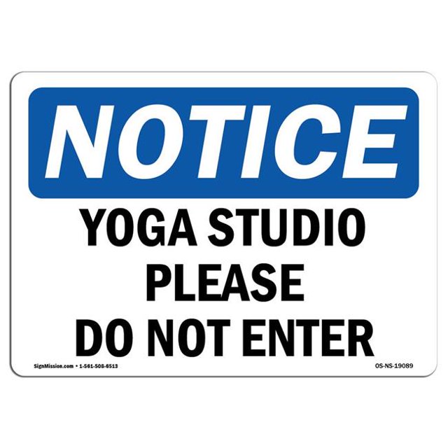 SignMission OS-NS-A-710-L-19089 7 x 10 in. OSHA Notice Sign - Yoga Studio Please Do Not Enter