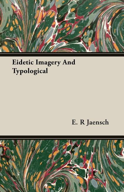 eidetic imagery and insomnia eidetic imagery and insomnia