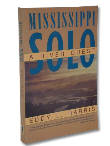 Mississippi Solo A River Quest