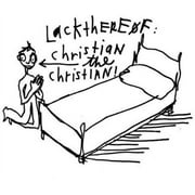 Lackthereof - Christian the Christian - Alternative - CD