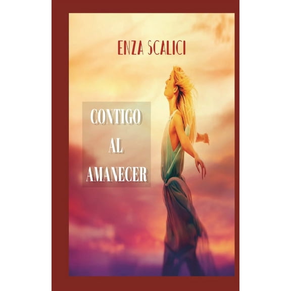 Contigo al Amanecer, (Paperback)