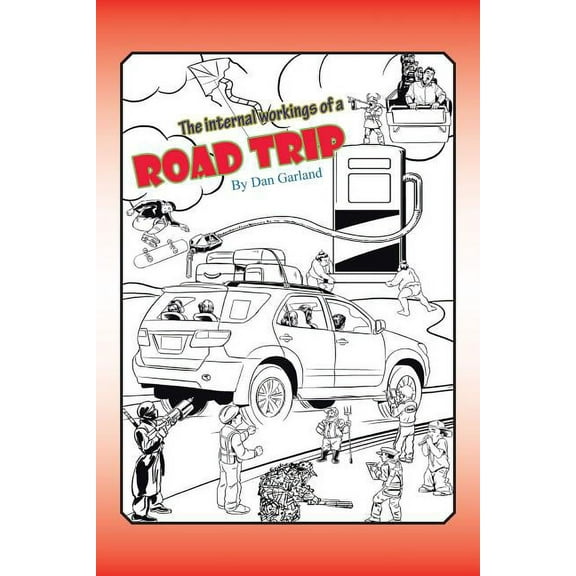 The Internal Workings of a Road Trip, (Paperback)