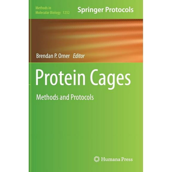 Methods in Molecular Biology Protein Cages: Methods and Protocols, Book 1252, (Hardcover)