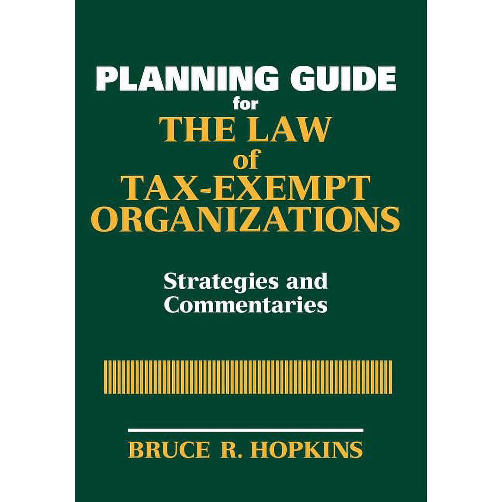 Wiley Nonprofit Law, Finance and Managem Planning Guide Tax-Exempt P, Book 224, (Paperback)